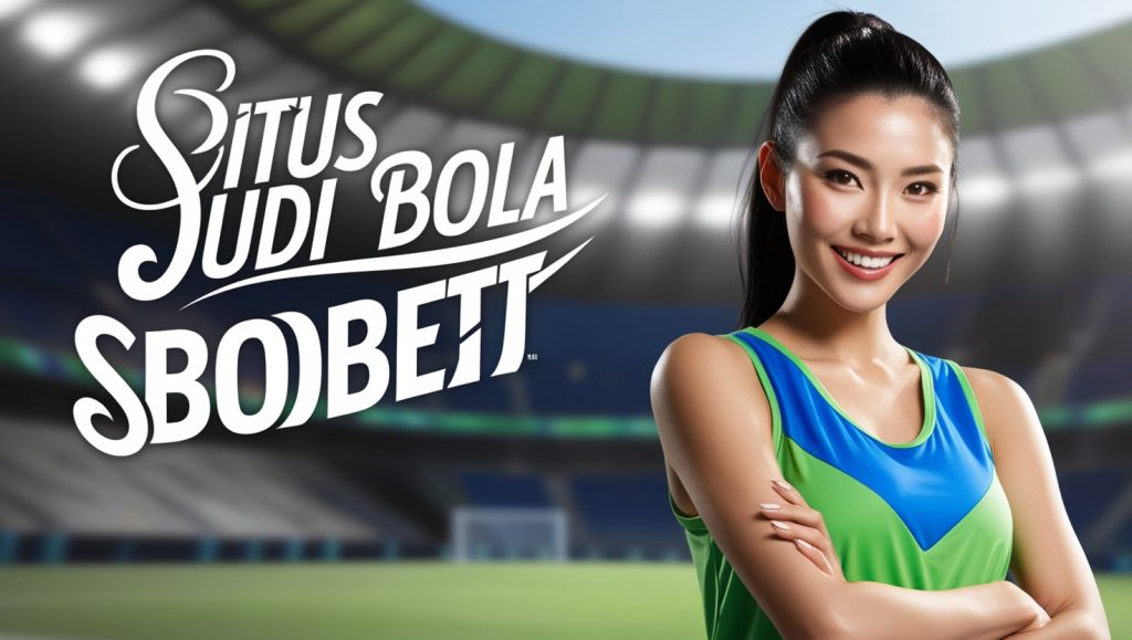 Situs Judi Bola SBOBET